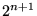 $ 2^{n+1}$